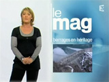 Le Mag de France 3 Rhône-Alpes : barrages en héritage